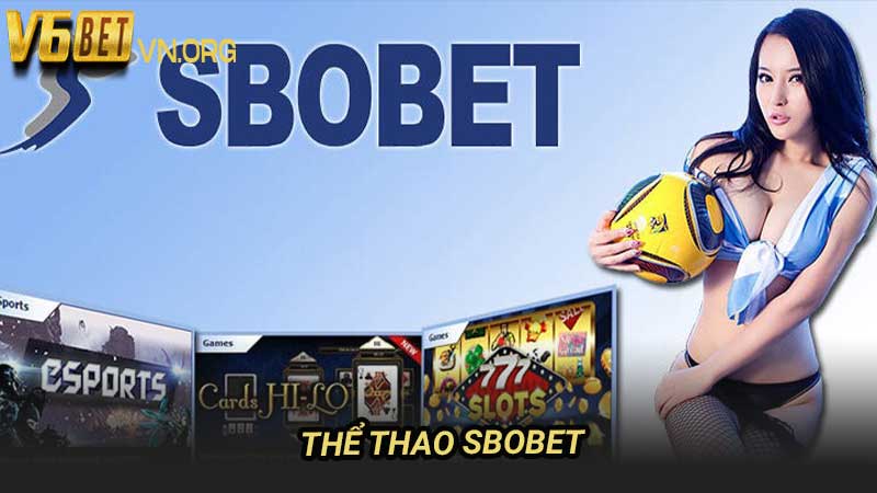 Thể Thao SBObet Cổng Game Cá Cược Thể Thao Số 1 Châu Á